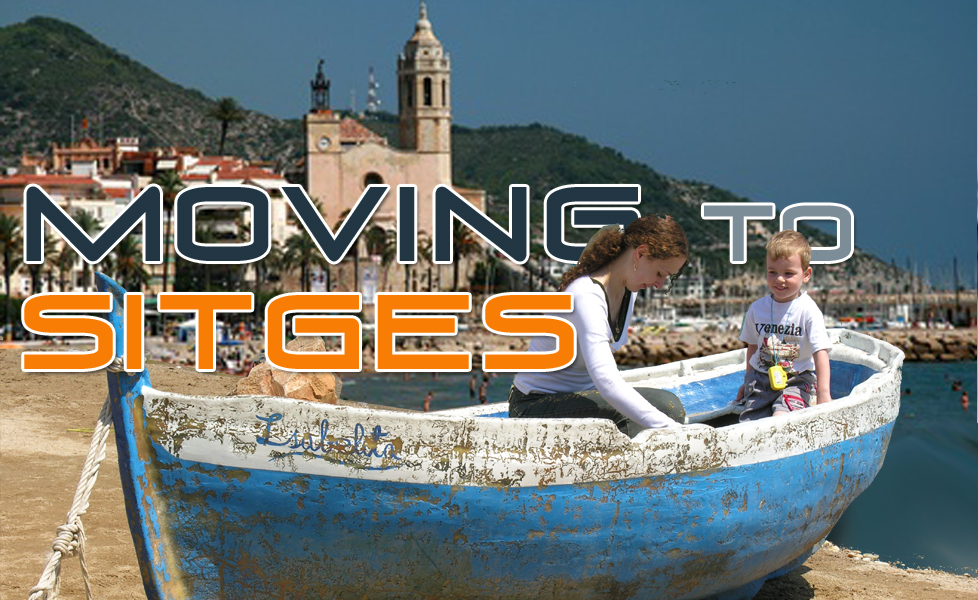 Relocation : Living in Sitges, Spain