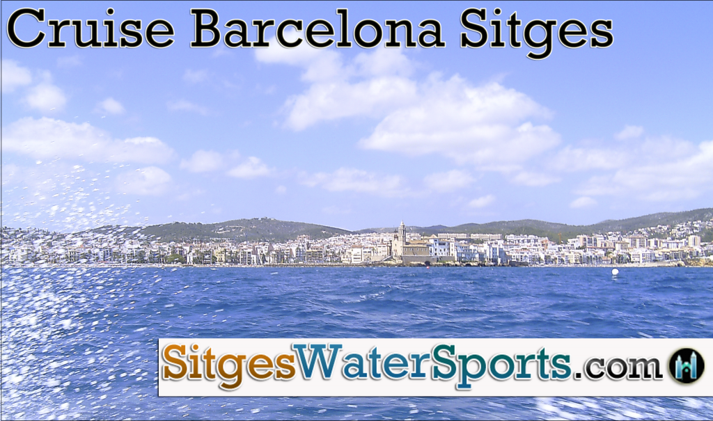 sitges-cruise-Barcelona-Watersports (2) sitges-cruise-Barcelona-Watersports (2)